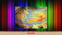 PDF  The Painted Ceiling Over 100 Original Designs and Details Read Online