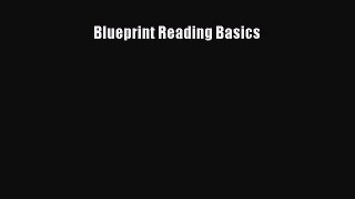 Download Blueprint Reading Basics PDF Online