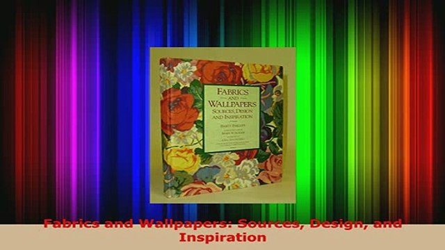 PDF Fabrics and Wallpapers Sources Design and Inspiration Read Full Ebook