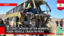 Peru bus crash- Four vehicles pile into each other on highway, killing at least 34
