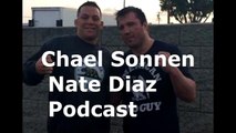 Nate Diaz Chael Sonnen Podcast New Interview Diaz vs McGregor UFC 200