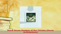Download  Sears House Designs of the Thirties Dover Architecture Ebook