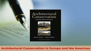 PDF  Architectural Conservation in Europe and the Americas PDF Full Ebook