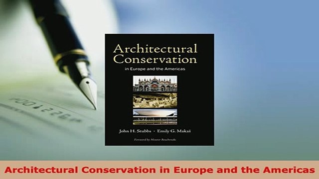 PDF Architectural Conservation in Europe and the Americas PDF Full Ebook