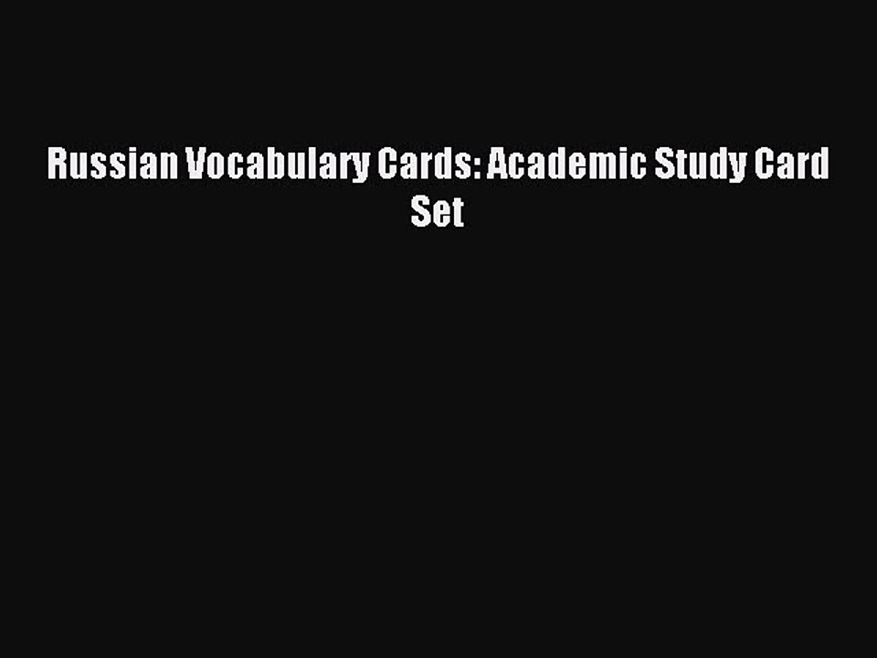 Download Russian Vocabulary Cards: Academic Study Card Set PDF Free