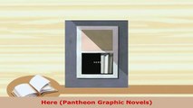 PDF  Here Pantheon Graphic Novels PDF Online