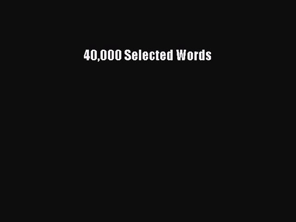 Read 40000 Selected Words PDF Free