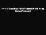 Download Lessons That Change Writers: Lessons with 3-Ring Binder (Firsthand) PDF Online