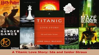 Download  A Titanic Love Story Ida and Isidor Straus  EBook