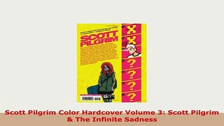 PDF  Scott Pilgrim Color Hardcover Volume 3 Scott Pilgrim  The Infinite Sadness PDF Full Ebook