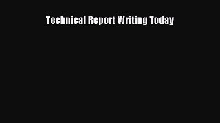 Download Technical Report Writing Today PDF Free