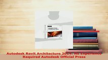 PDF  Autodesk Revit Architecture 2014 No Experience Required Autodesk Official Press PDF Book Free