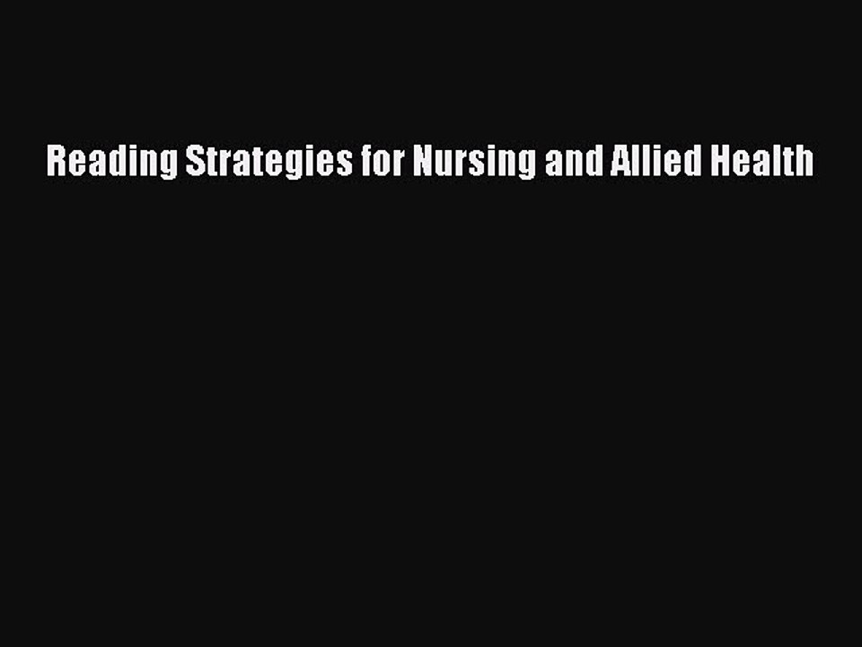 Read Reading Strategies for Nursing and Allied Health PDF Online