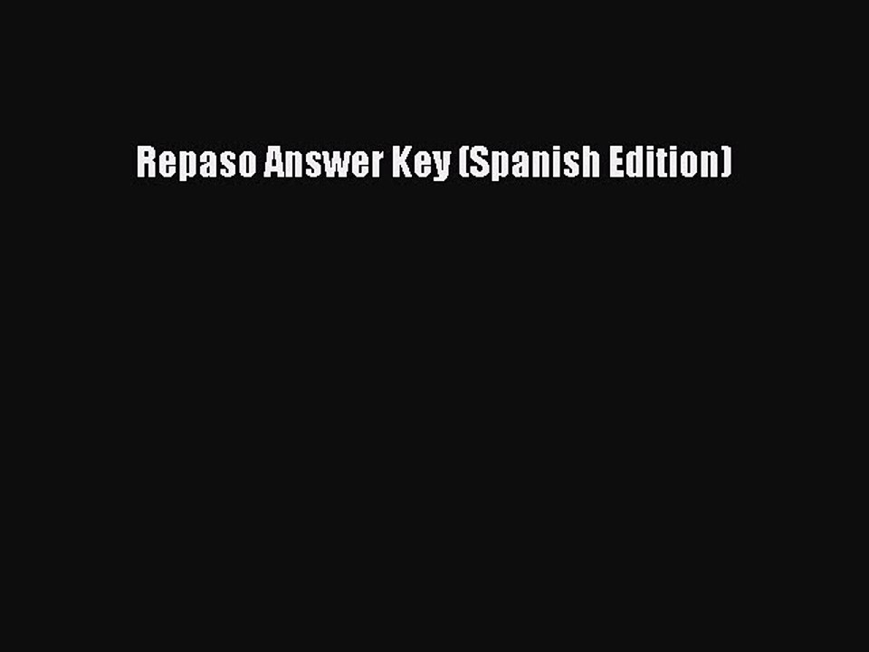 Read Repaso Answer Key (Spanish Edition) Ebook Free
