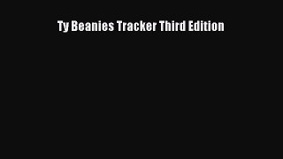 Download Ty Beanies Tracker Third Edition PDF Online