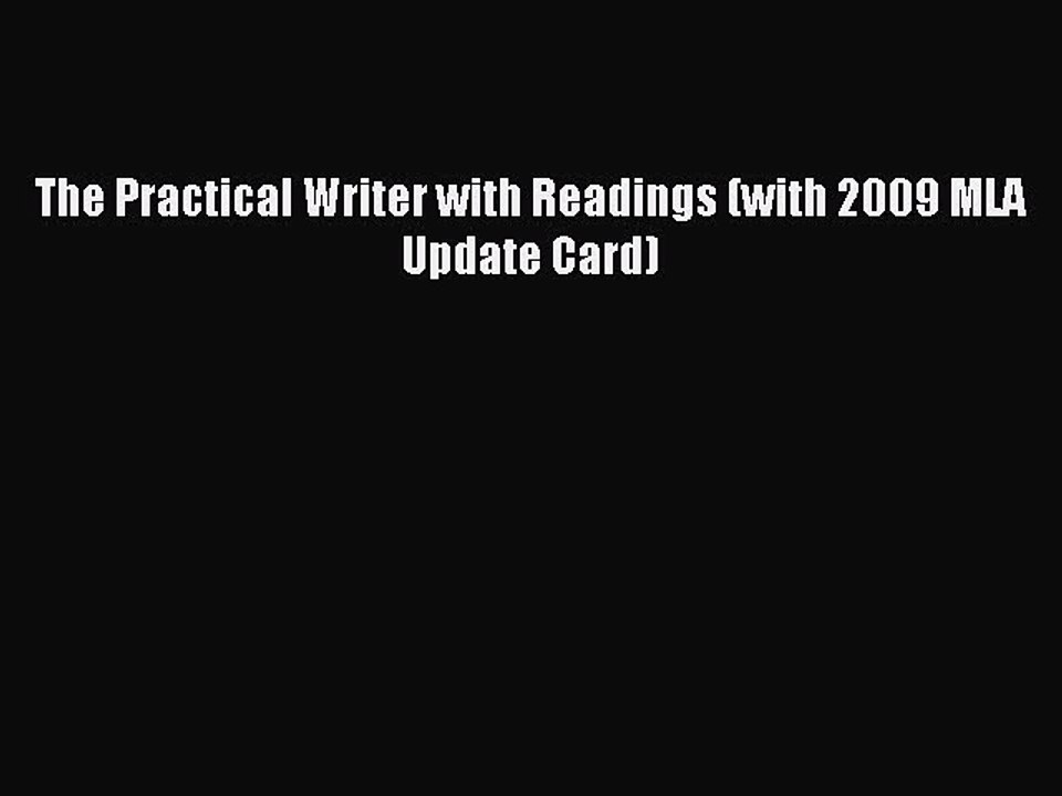 Download The Practical Writer with Readings (with 2009 MLA Update Card) PDF Free