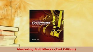 Download  Mastering SolidWorks 2nd Edition PDF Book Free