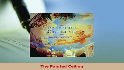 PDF  The Painted Ceiling Download Full Ebook