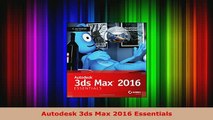 PDF  Autodesk 3ds Max 2016 Essentials Download Full Ebook