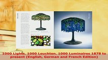 PDF  1000 Lights 1000 Leuchten 1000 Luminaires 1878 to present English German and French Free Books