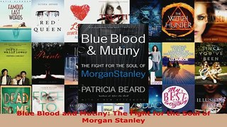 PDF  Blue Blood and Mutiny The Fight for the Soul of Morgan Stanley  EBook