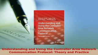 PDF  Understanding and Using the Controller Area Network Communication Protocol Theory and PDF Full Ebook