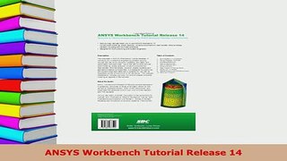 Download  ANSYS Workbench Tutorial Release 14 PDF Online