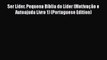 [PDF] Ser Líder. Pequena Bíblia do Líder (Motivação e Autoajuda Livro 1) (Portuguese Edition)