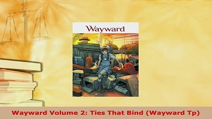 PDF  Wayward Volume 2 Ties That Bind Wayward Tp Read Online