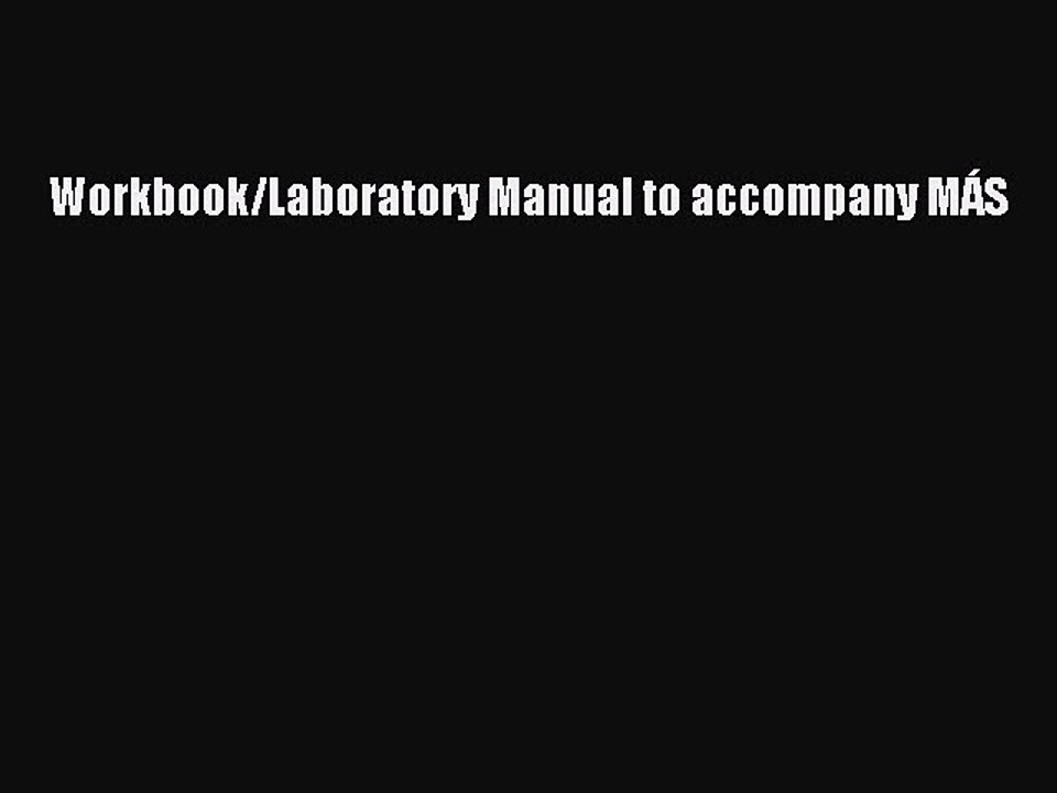 Download Workbook/Laboratory Manual to accompany MÁS Ebook Online