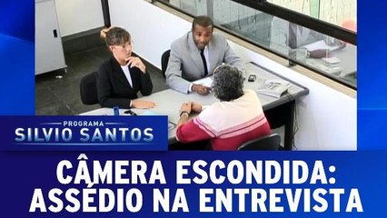 Câmeras Escondidas: Assédio na Entrevista