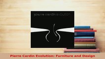 Download  Pierre Cardin Evolution Furniture and Design Ebook