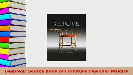 PDF  Bespoke Source Book of Furniture Designer Makers Ebook