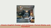 PDF  Classic English Design and Antiques Period Styles and Furniture Free Books