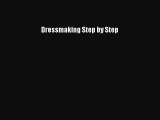 [PDF] Dressmaking Step by Step [Download] Full Ebook