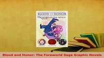 PDF  Blood and Honor The Foreworld Saga Graphic Novels Download Full Ebook