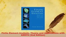 PDF  Finite Element Analysis Theory and Applications with ANSYS 2nd Edition Free Books