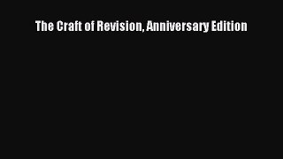 Read The Craft of Revision Anniversary Edition Ebook Free