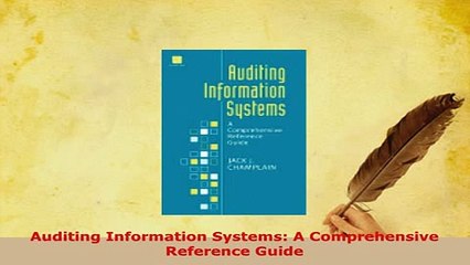 Download  Auditing Information Systems A Comprehensive Reference Guide Free Books
