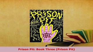 Download  Prison Pit Book Three Prison Pit Download Online
