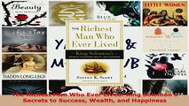 Download  The Richest Man Who Ever Lived King Solomons Secrets to Success Wealth and Happiness Free Books