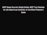 Read AICP Exam Secrets Study Guide: AICP Test Review for the American Institute of Certified