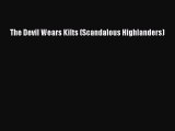 [PDF] The Devil Wears Kilts (Scandalous Highlanders) [Download] Online