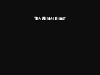 [PDF] The Winter Guest [Read] Online
