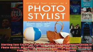 Starting Your Career as a Photo Stylist A Comprehensive Guide to Photo Shoots Marketing