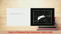 PDF  Diary of Edward the Hamster 19901990 Free Books
