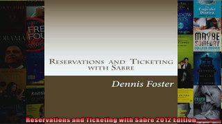 Reservations and Ticketing with Sabre 2012 Edition