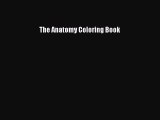 Download The Anatomy Coloring Book Free Books