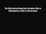 Read The Ride Series Boxed Set: Includes Ride to Redemption & Ride to Restoration Ebook Free