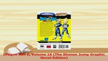 Download  Dragon Ball Z Volume 16 The Shonen Jump Graphic Novel Edition Ebook